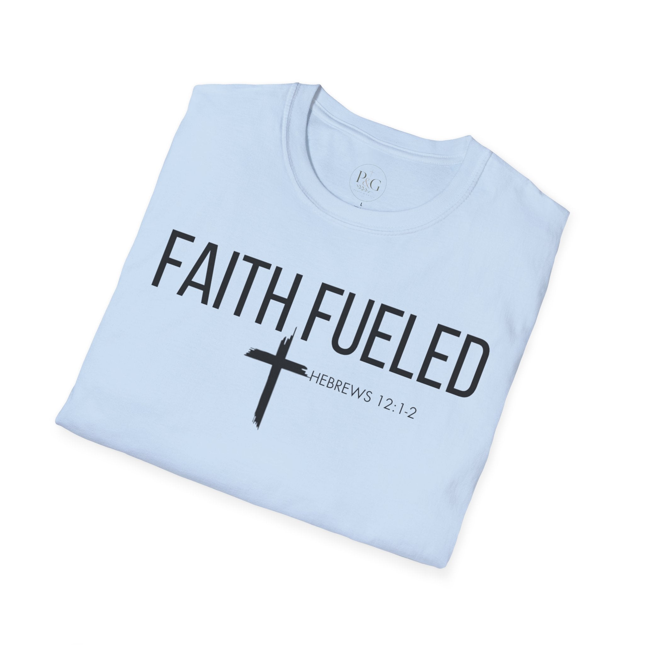 Faith Fueled T-Shirt — Christian Cross Tee with Scripture (Hebrews 12:2)